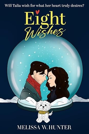 “Eight Wishes” by Melissa W. Hunter